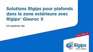 Rigips® Glasroc X Application plafond extérieur | Instructions pour la construction à sec