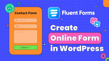 Creating a Contact Form in WordPress | A Step-by-Step Tutorial with Fluent Forms