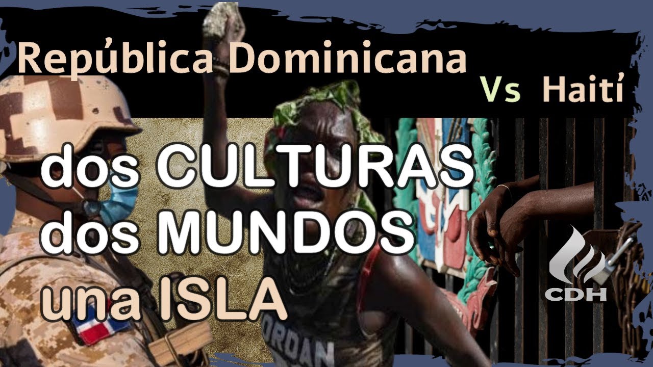 República Dominicana y Haití. Historia del eterno conflicto
