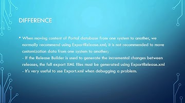 What are the differences between Export.xml and ExportRelease.xml?