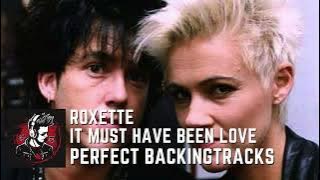 Drumless♬  Roxette - It Must Have Been Love | no drums