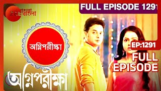 Agnipariksha | Bangla Serial | Full Episode - 1291 | Zee Bangla