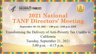 Concurrent Workshops Session 2: Transforming the Delivery of Anti-Poverty Tax Credits in California