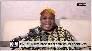 The Timing of EFCC Freezing the Account of Osun State Government Is Wrong - Akande