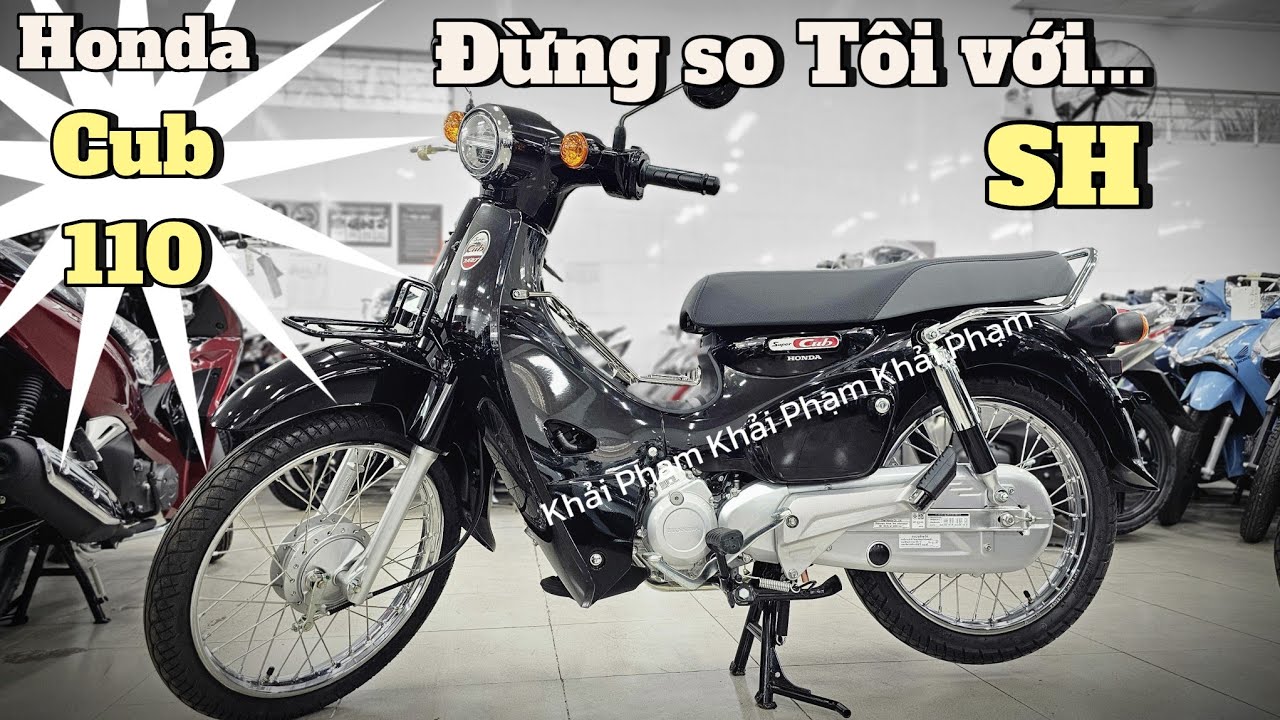 Honda SUPER CUB 110 : SH lấy gì để so sánh | Báo giá ngày 23/02/2025. Khải Phạm #cup #cub #110 #110i