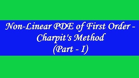 PARTIAL DIFFERENTIAL EQUATIONS   LECTURE 21