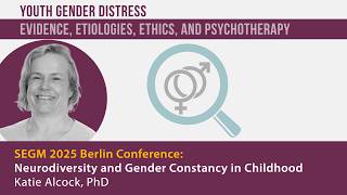 Neurodiversity and Gender Constancy in Childhood | Katie Alcock