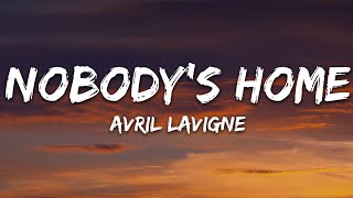 Avril Lavigne - Nobody's Home (Lyrics) Resimi