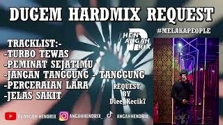 Turbo Tewas X Peminat Sejatimu Dugem HardMix - [ANGAHHENDRIX®] Request By Diee_Kecik7