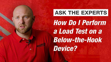 How Do I Perform a Load Test on a Below-the-Hook Device?
