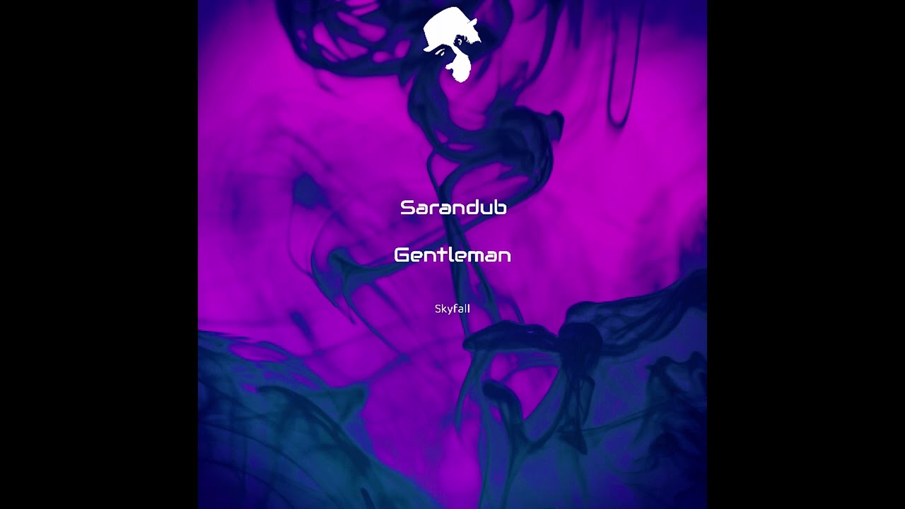 Guarda Sarandub & Gentleman - Skyfall (Original Mix) su YouTube Guarda Sarandub & Gentleman - Skyfall (Original Mix) su YouTube