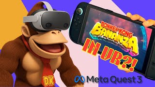 Donkey Kong Bananza in VR on Switch 2?! – Quest 3 Setup + Gameplay
