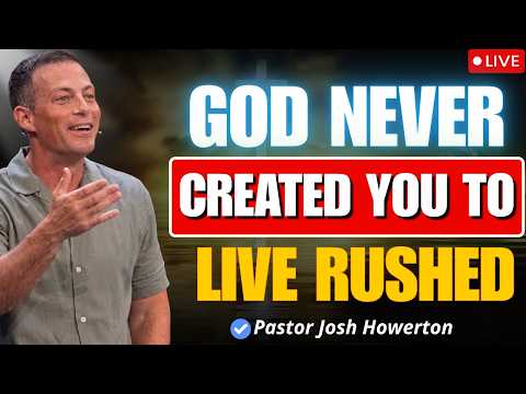 The Sabbath Secret That Could Change Your Entire Life | Pastor Josh Howerton