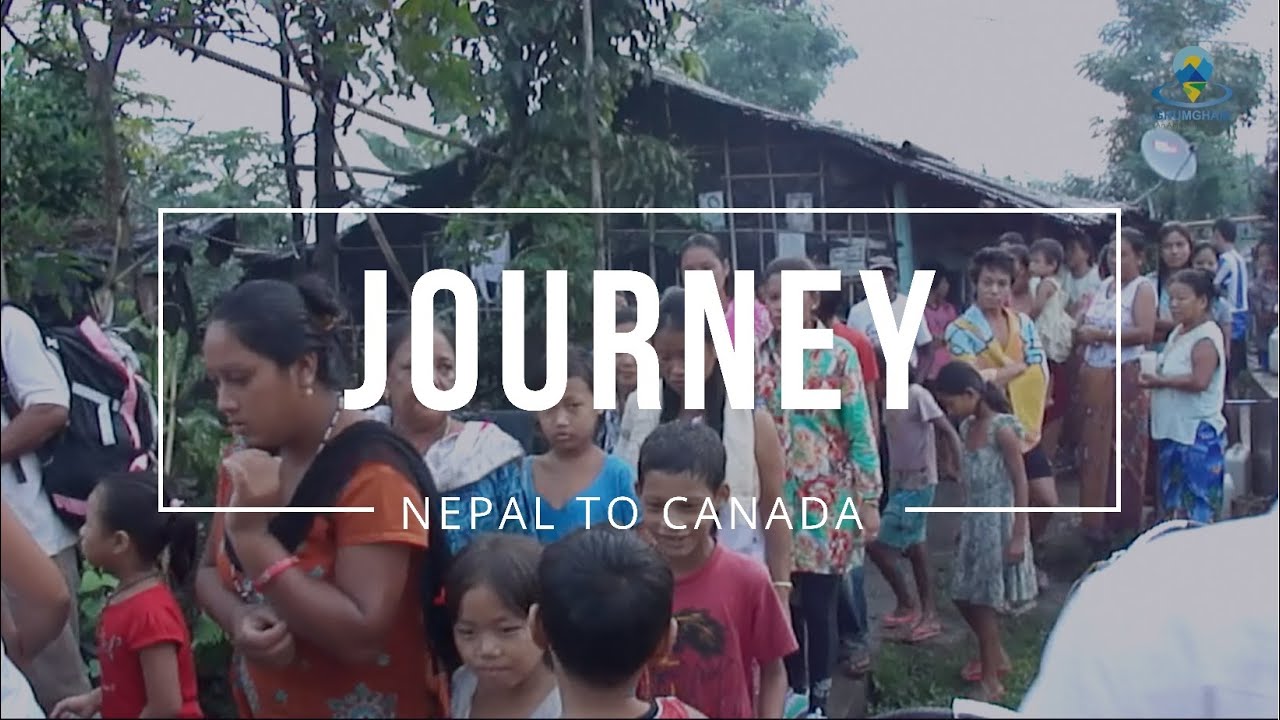 Journey from Nepal to Canada| Bhutanese Refugee Settlement Program|