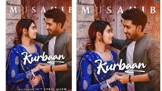 KURBAAN | MUSAHIB | VICKY SANDHU | SHARRY NEXUS | RAV DHILLON | GEET MP3 | KING ENTERTAINMENT TV