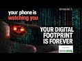 You Never Really Log Out: Cookies, History and Digital Footprint | Your Phone is watching you - S1E7