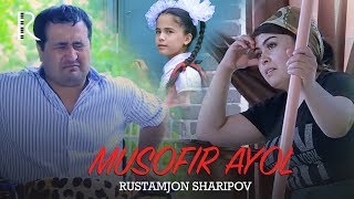 Rustamjon Sharipov - Musofir ayol | Рустамжон Шарипов - Мусофир аёл #UydaQoling