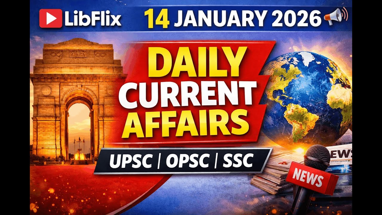 Daily Current Affairs 14 Jan 2026 | Important for UPSC & OPSC Prelims # ...