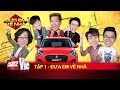 #1 Trường Giang, Gin Tuấn Kiệt bật ngửa trước Duy Khánh mù đường | ĐƯA EM VỀ NHÀ | FQUTVC08