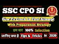 how to crack ssc cpo in first attempt 2020/how to prepare ration for ssc cpo Sl 2020/ ssc cpo books