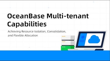 OceanBase Product Features | Multi-tenant Capabilities