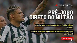 PRÉ-JOGO: BOTAFOGO x GOIÁS [DIRETO DO NILTON SANTOS] #live
