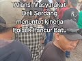 Rakyat Menuntut Kinerja Polsek Pancur Batu