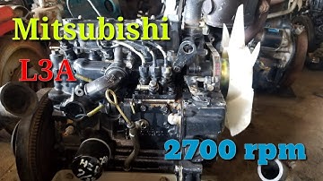Máy Mitsubishi L3A Tua 2700 Test Nổ Cho Khách Xem