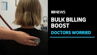 Bulk-billing clinics set for Tasmania, but doctors concerned | ABC News
