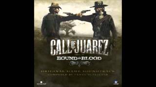 Call Of Juarez - Bound In Blood Soundtrack - 10 - Go Slow