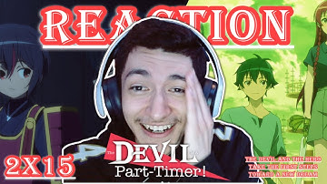 MEET THE NEW GENERALS! | The Devil Is A Part-Timer! 2x15 REACTION