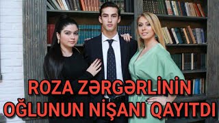 Müğənni̇ Roza Zərgərli̇ni̇n Oğlunun Ni̇şani Qayitdi - Səbəb...