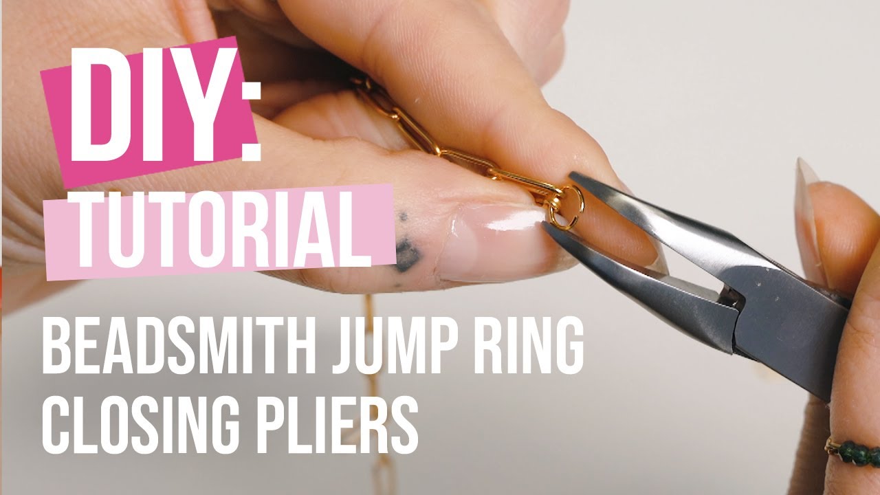 DIY Tutorial: “Beadsmith jump ring closing pliers” 