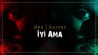 Des - İyi Ama [] Resimi