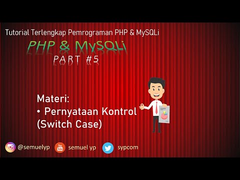 #5 PHP & MySQLi - Pernyataan Kontrol (Switch Case)