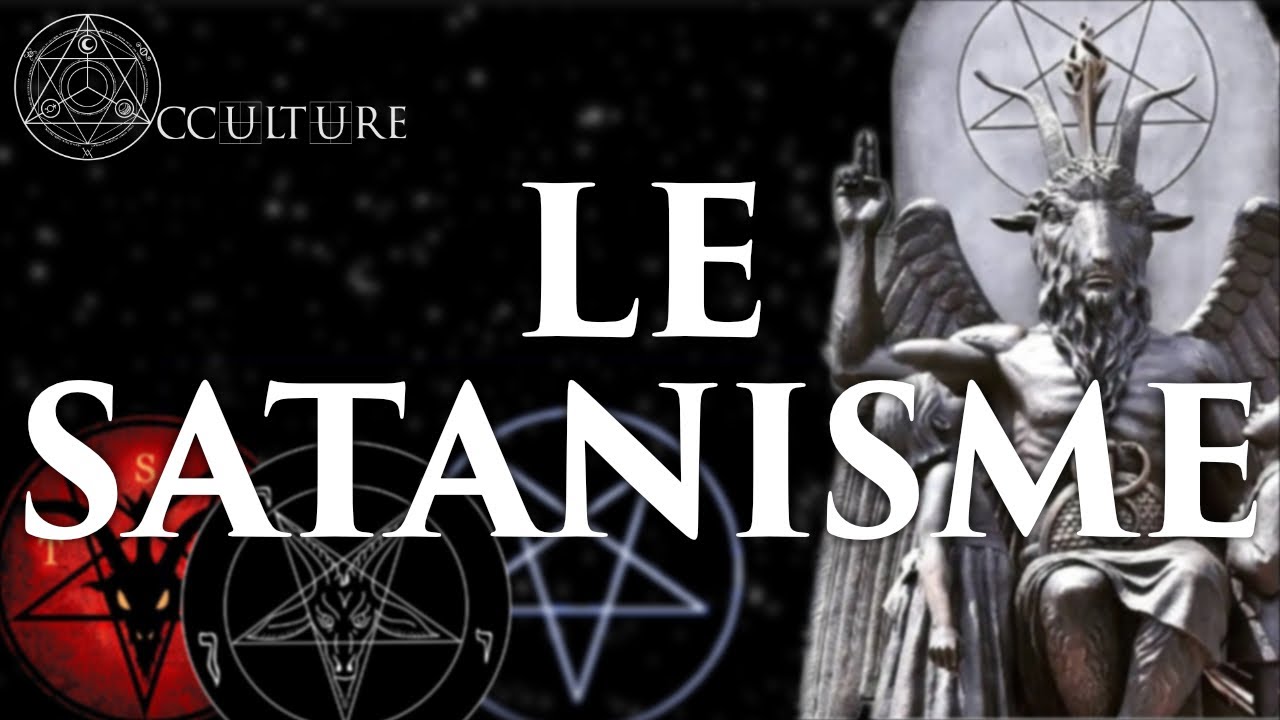 Qu'est-ce que Le Satanisme ?