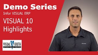 VISUAL 10: Highlights From Infor VISUAL's New Release | ERP