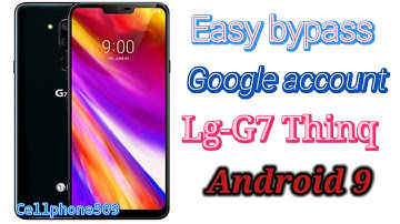 LG G7 ThinQ FRP Bypass | Remove Google Account Without PC (New Method 2025)