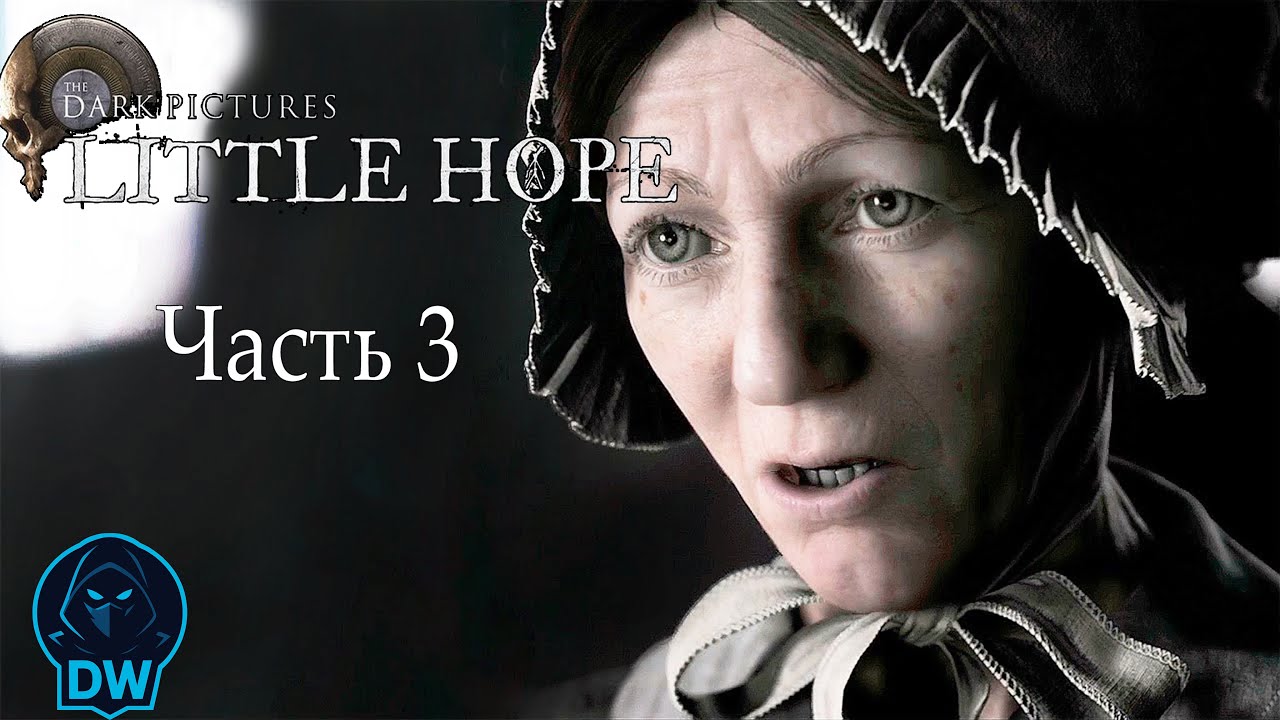 The Dark Pictures: Little Hope – Часть 3 | Кто они? И так похожи на нас! 👀