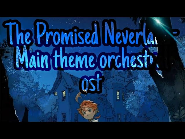 The Promised Neverland - iconiQ The Soundtrack Orchestra