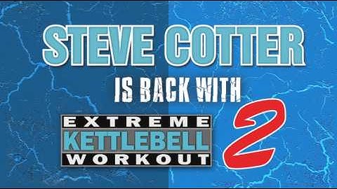 Steve Cotter Extreme Kettlebell Workout 2