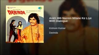 Ankh Mili Nazren Milane Ke Liye [With Dialogue]| KIshore Kumar