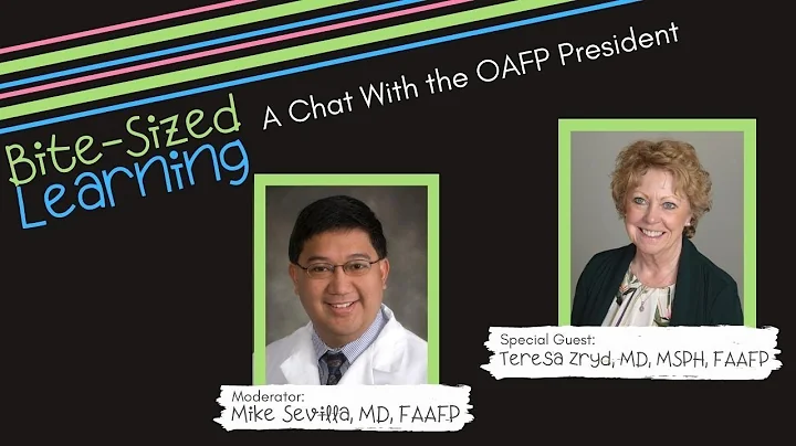 Bite-Sized Learning: A Chat with the OAFP President