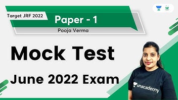 Paper 1 | Mock Test for June 2022 Exam | Pooja Verma | Unacademy UGC NET