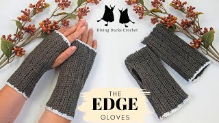 FINGERLESS GLOVES Crochet Pattern with an EDGE - EASY Tutorial