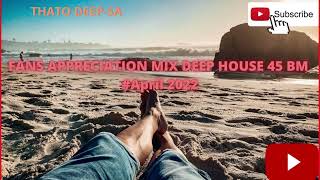 Fan Appreciation Mix| #April 2022 | 45 BPM Mix