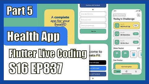[Flutter] Flutter Live Coding EP837 (Health App Part 5)