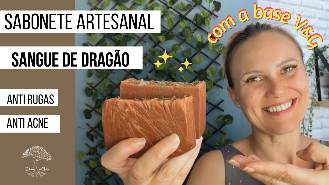 SABONETE ARTESANAL de SANGUE DE DRAGÃO |O MELHOR anti RUGAS e anti ACNE NATURAL