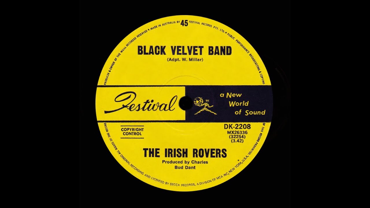 Black Velvet Band – The Irish Rovers – 1967 (Original Stereo) Black Velvet Band – The Irish Rovers – 1967 (Original Stereo)