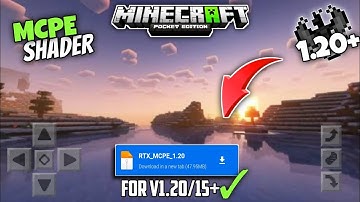 NEW Shader For MCPE 1.20 / 1.20.15+ 🥰 | Render Dragon [ 100% Working ]